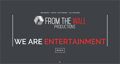 Desktop Screenshot of fromthewallproductions.com